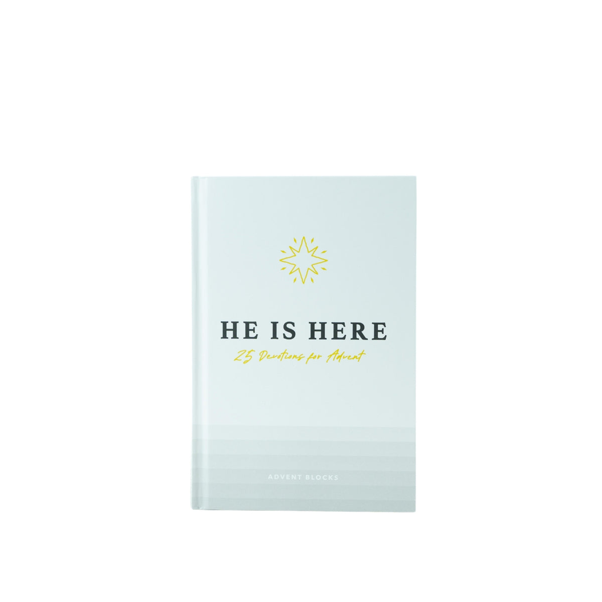 He Is Here: Adult Devotional Guide