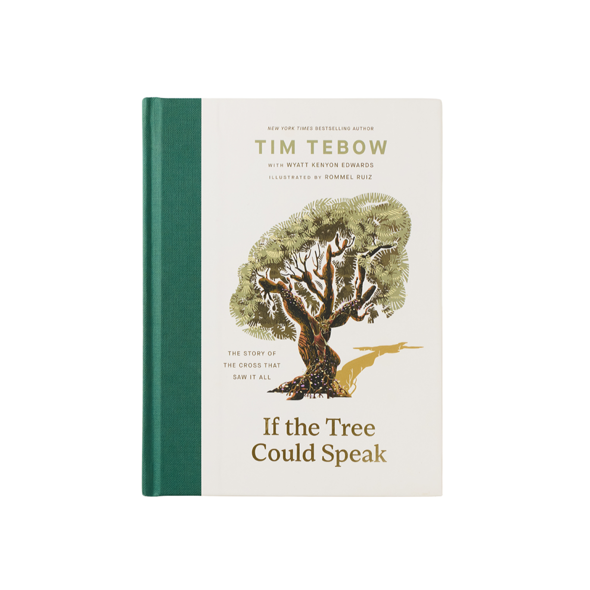 If the Tree Could Speak by Tim Tebow